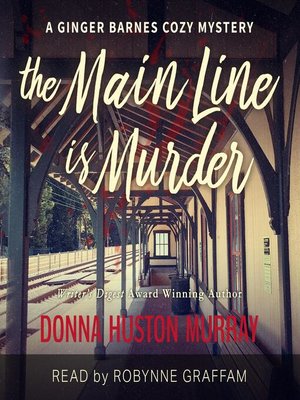 cover image of The Main Line Is Murder